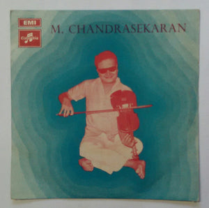 M. Chandrasekaran " Violin " ( EP ,45 RPM )