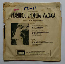 Indrupol Endrum Vaazhga " EP , 45 RPM "