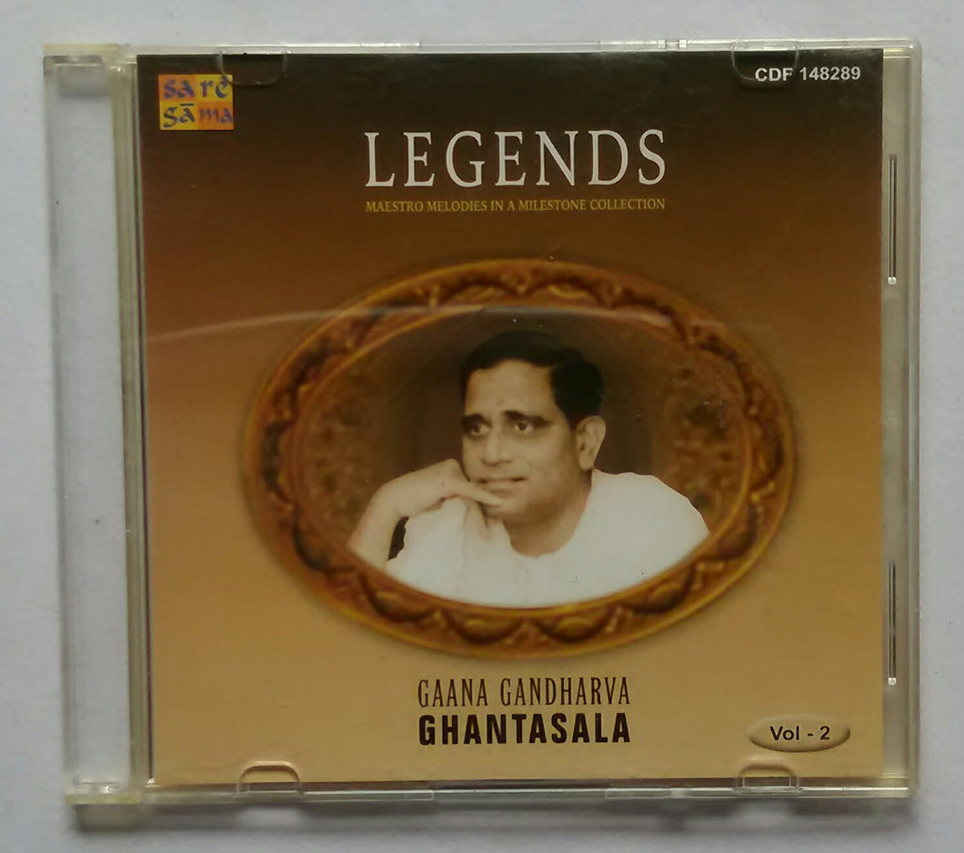 Legends - Maestro Melodies In A Milestone Collection ( Gaana Gandharva Ghantasala Telugu Film Songs ) Vol : 2