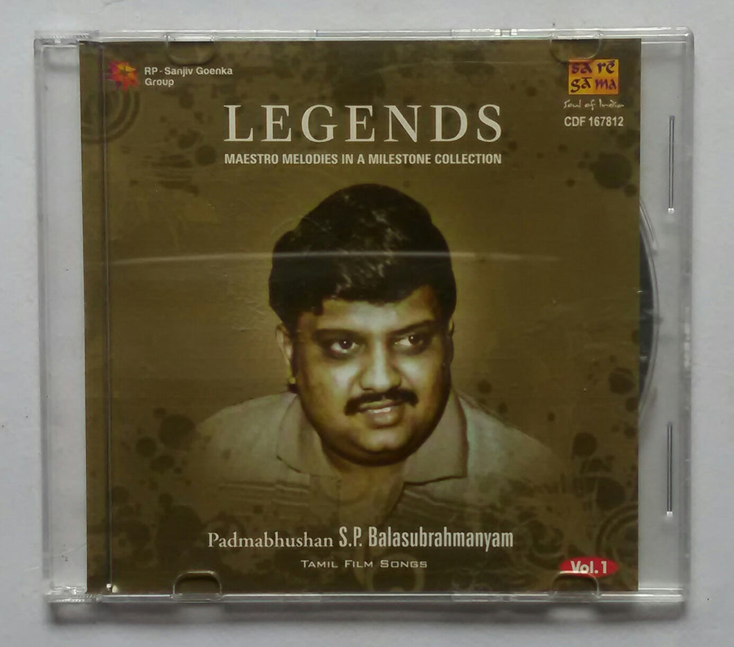 Legends - Maestro Melodies In A Milestone Collection ( Padmabhushan S. P. Balasubramanyam Tamil Film Songs ) Vol : 1