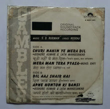 Gambler " EP , 45 RPM " A : Churi Nahin Ye Mera Dil Hai , Mera Man Tera Pyasa , B : Dil Aaj Shair Hai , Apne Honton Ki Bansi .
