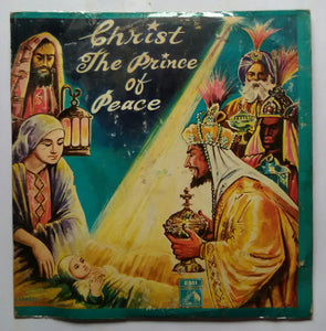 Christ The Prince Of Peace " An Album Of Christian Devotional Songs In Tamil "