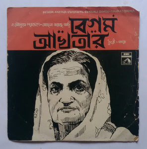 Begum Akhtar - Bengali songs ( EP , 45 RPM )