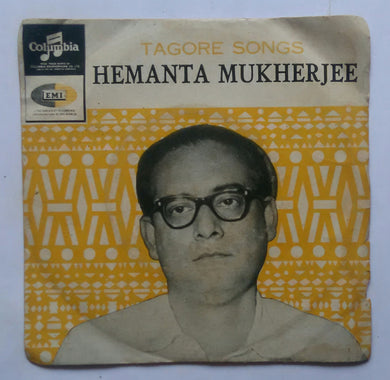 Bengali Tagore Songs - Hemanta Mukherjee ( EP , 45 RPM )