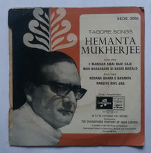 Tagore Songs Bengali - Hemanta Mukherjee ( EP , 45 RPM )
