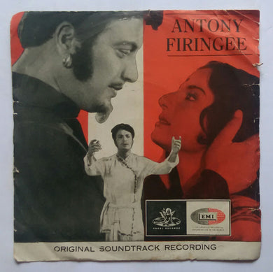 Antony Firingee - Bengali Film ( EP , 45 RPM )