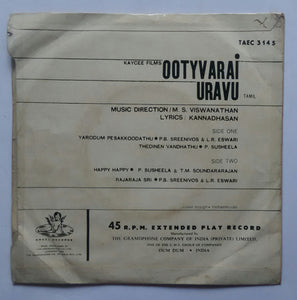 Ootyvarai Uravu ( EP , 45 RPM )