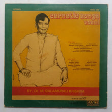 Carnatic Songs Vocal By Dr. M. Balamurali Krishna
