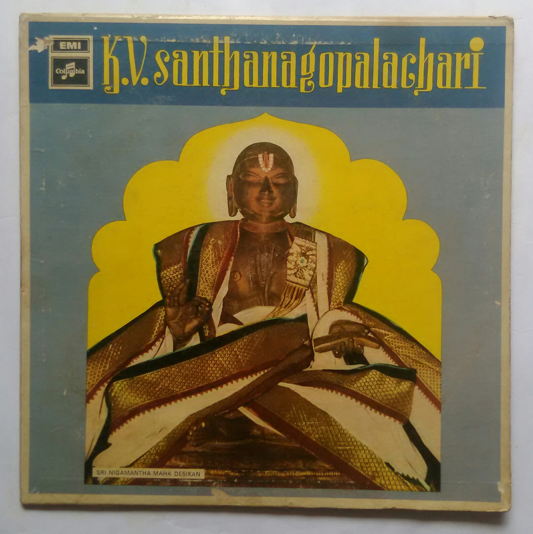 K. V. Santhanagopalachari - Sri Nigamantha Maha Desikan 