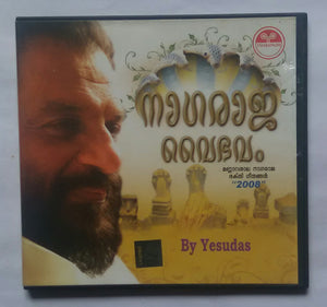 Nagaraja Vaibhavam - In Malayalam By Yesudas