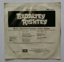 Badaltey Rishtey ( EP , 45 RPM )