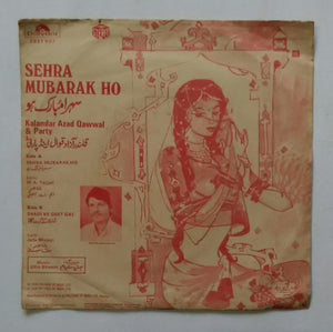 Sehra Mubarak Ho - Kalandar Azad Qawwal & Party " Music : Jitin Shyam " ( EP ,45 RPM )