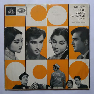 Music Of Yor Choice Vol -2 " Hindi Film Hits "