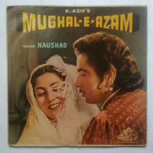 Mughal - E - Azam " Music : Naushad "