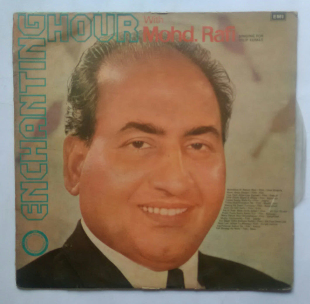 Enchanting Hour With Mohd. Rafi - Singing For Dilip Kumar