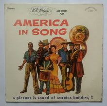 America In Song - A Picture in Sound Of America Building " 101 Strings And Others Play "