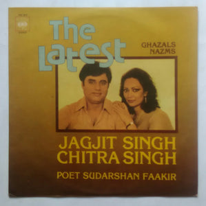 The Latest : Jagjit Singh , Chitra Singh " Ghazals & Nazms "