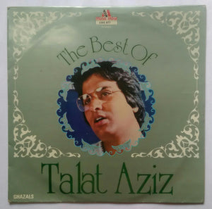The Best Of Talat Aziz " Ghazals "