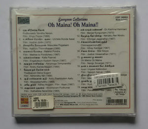 Evergreen Collections - O Maina O Maina " Tamil Film Songs "