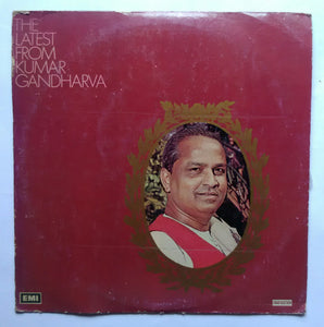 The Latest From Kumar Gandharva " Hindi Classical "