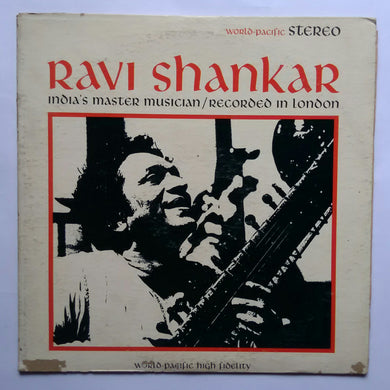 Ravi Shankar - India's Master Musician / Recorded In London