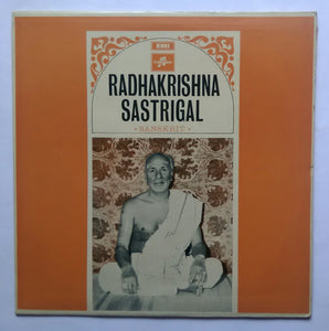 Radhakrishnan Sastrigal ( Sanskrit )