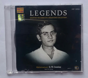 Legends - Maestro Melodies In A Milestone Condition " Kalaimanani Dr. P. B. Sreenivos " - Tamil Film Songs ( Vol : 1 to 5 )