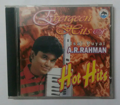 Evergreen Hits Of Iasai Puyal A. R. Rahman - Hot Hits 