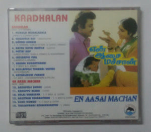 Kaadhalan / En Aasai Machan