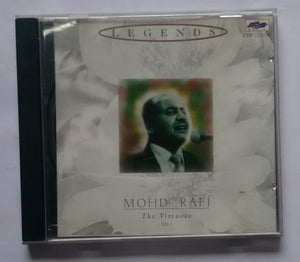Legends - Mohd. Rafi " The Virtuoso " Vol :1