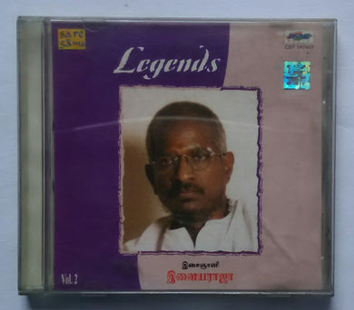 Legends - Isainani Ilaiyaraaja 