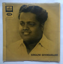 Sirgazhi Govindarajan " Carnatic Devotional songs Tamil "