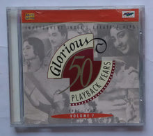 50 Glorious Playback Years " 1957 - 1962 " Vol 7 ( Independent India's Greatest Hits )