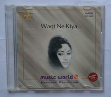 Waqt Ne Kiya " Music Would - Heritage Collection "