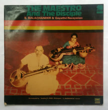 The Maestro And The Disciple - S. Balachander & Gayathri Narayanan " Veena - Duet "  Accompanied by : Karaikudi R. Nani , Mridangam  G.Harishankar : Kanjira ( Part : 2 ).