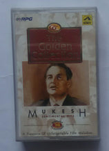 The Golden Collection - Mukesh " Sentimental Hits "