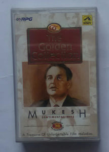 The Golden Collection - Mukesh " Sentimental Hits "