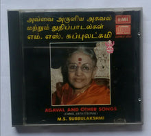 Agaval And Other Songs " Tamil Devotional " M. S. Subbulakshmi
