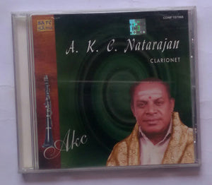 A. K. C. Natarajan - Clarionet
