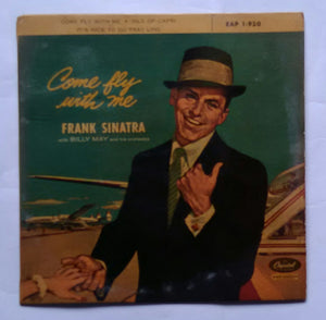 Frank Sinatra - Come Fly With Me " EP , 45 RPM "