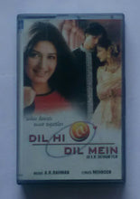 Dil Hi Dil Mein " Music : A. R. Rahman "