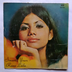 Sincerely Yours Runa Laila " Music : Ghulam Qadir ( Pandit )