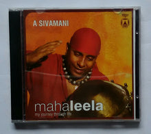 A Sivamani - Mahaleela " my journey life "