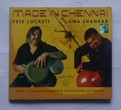 Made In Chennai - Pete Lockett & Uma Shankar