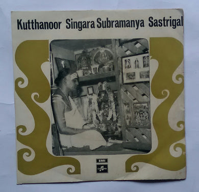 Kutthanoor Singara Subramanya Sastrigal 
