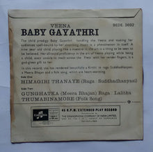 Baby Gayathri - Veena " EP , 45 RPM " SEDE. 3692