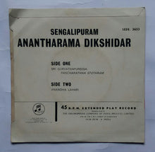 Sengalipuram Anantharama Dikshidar - Sanskrit Devotional " Side 1: Sri Gurvathapureesa Pancharathna Stothram , Side 2: Anandha Lahari. " ( EP , 45 RPM ) SEDE : 3653