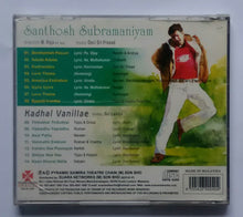 Santhosh Subramaniyam / Kadhal Vanillae