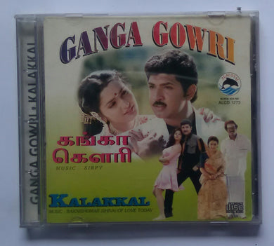 Ganga Gowri / Kalakkal