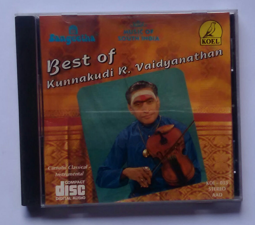 Best Of Kunnakudi R. Vaidyanathan - Carnatic Classical Instrumental 
